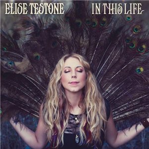 Скачать бесплатно Elise Testone - In This Life (2014)