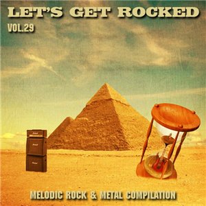 Скачать бесплатно VA - Let's Get Rocked. vol.29 (2013)