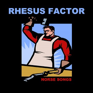 Скачать бесплатно Rhesus Factor – Norse Songs (2014)