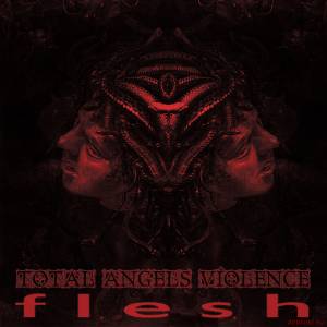 Скачать Total Angels Violence - Flesh (EP) (2014)