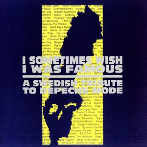 Скачать бесплатно VA - I Sometimes Wish I Was Famous - A Swedish Tribute To Depeche Mode (1991) lossless