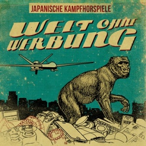 Скачать бесплатно Japanische Kampfhorspiele - Welt Ohne Werbung (2014)