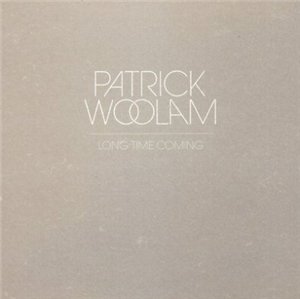 Скачать бесплатно Patrick Woolam - Long Time Coming (2014)