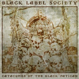 Скачать бесплатно Black Label Society - Catacombs Of The Black Vatican [Deluxe Edition] (2014)