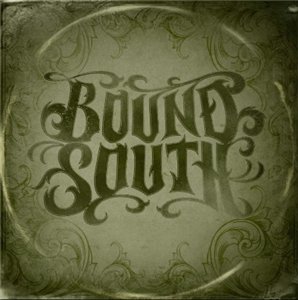 Скачать бесплатно Bound South - Bound South (2013)