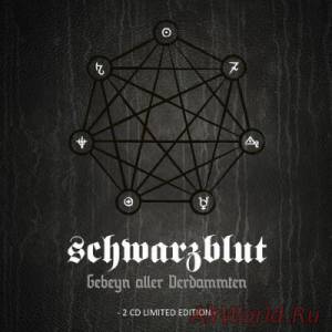 Скачать Schwarzblut - Gebeyn Aller Verdammten (2014)