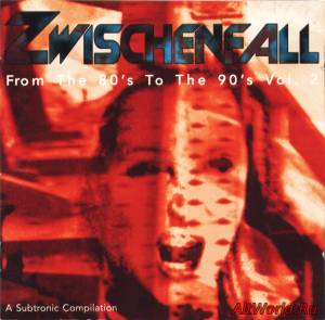Скачать VA – Zwischenfall - From The 80's To The 90's Vol. 2 (1997) 2 CD
