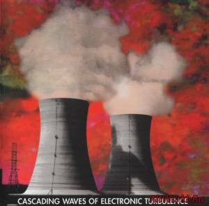 Скачать Namanax - Cascading Waves Of Electronic Turbulence (1996)