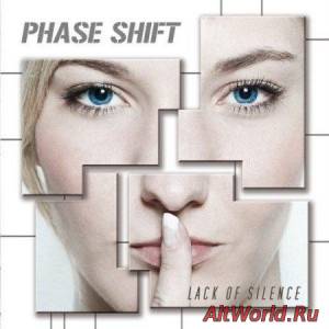 Скачать Phase Shift - Lack Of Silence (2014)