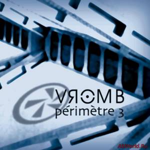 Скачать Vromb - Périmètre 3+10 (1999)