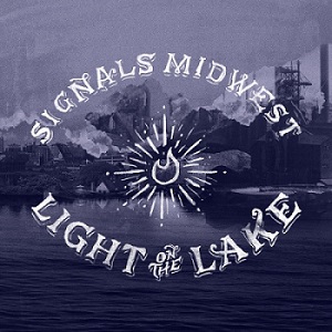 Скачать бесплатно Signals Midwest – Light On The Lake (2013)