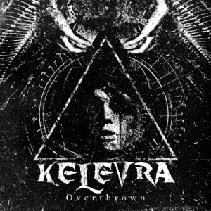 Скачать бесплатно Kelevra - Overthrown [EP] (2013)
