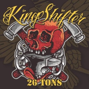 Скачать бесплатно KingShifter - 26 Tons (2013)