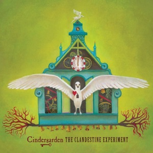 Скачать бесплатно Cindergarden – The Clandestine Experiment (2007)