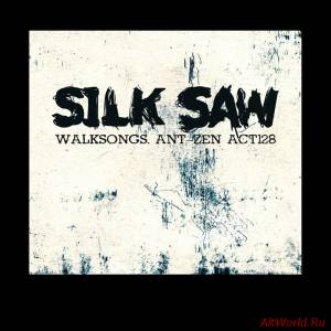 Скачать Silk Saw - Walksongs (2002)