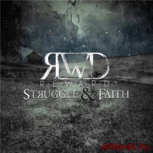 Скачать Reward - Struggle & Faith [EP] (2014)