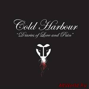 Скачать Cold Harbour - Diaries Of Love And Pain (2011)