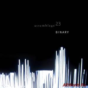 Скачать Assemblage 23 - Binary (2006)