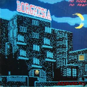 Скачать Borghesia - No Hope, No Fear (1985)