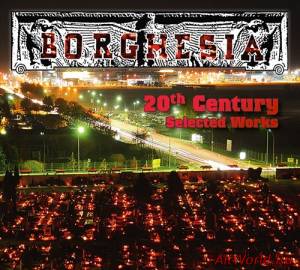 Скачать Borghesia - 20th Century - Selected Works (2009)