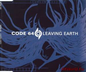 Скачать Code 64  - Leaving Earth (CDS) (2005)