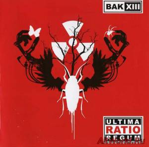 Скачать BAK XIII - Ultima Ratio Regum (2007)