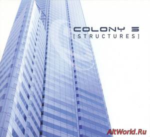 Скачать Colony 5 - Structures (2003)