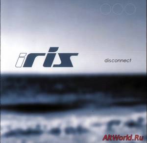 Скачать Iris - Disconnect (2000)