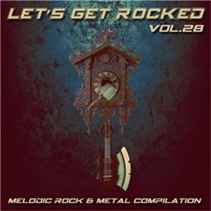 Скачать бесплатно VA - Let's Get Rocked. vol.28 (2013)
