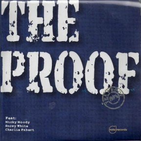 Скачать бесплатно The Proof - 100 % The Proof (2013)