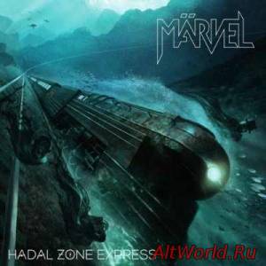 Скачать Märvel - Hadal Zone Express (2014)