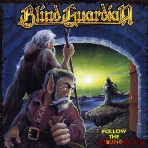 Скачать Blind Guardian - Follow The Blind (1989)