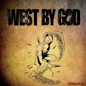 Скачать West By God - West By God (2014)