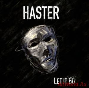 Скачать Haster - Let It Go (2014)