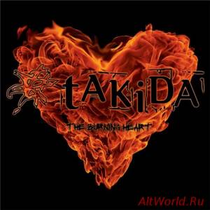 Скачать tAKiDA - The Burning Heart (2011)