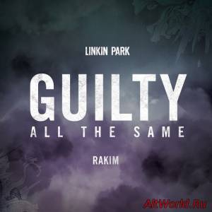 Скачать Linkin Park - Guilty All The Same [Single] (2014)