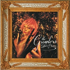 Скачать бесплатно The Growlers – Gilded Pleasures (2013)