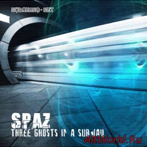 Скачать Spaz - Three Ghosts In A Subway (2006)