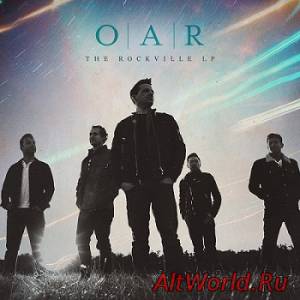 Скачать O.A.R. – The Rockville LP (2014)