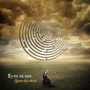 Скачать бесплатно Eyes To See - Quest For Ideal [EP] (2013)