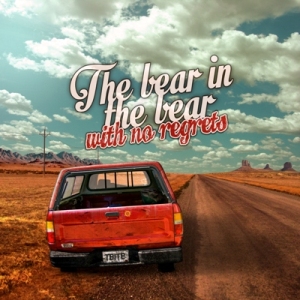Скачать бесплатно The Bear In The Bear - With No Regrets [EP] (2013)