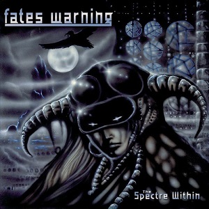 Скачать бесплатно Fates Warning - The Spectre Within (1985)