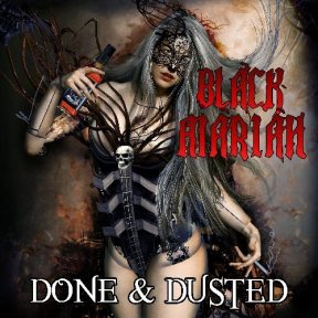 Скачать бесплатно Black Mariah – Done & Dusted (2013)