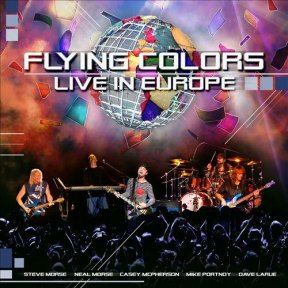 Скачать бесплатно Flying Colors – Live In Europe (2013)