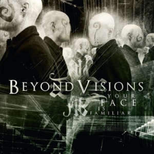 Скачать бесплатно Beyond Visions - Your Face Is Familiar (2013)