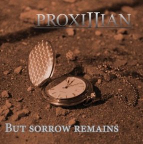 Скачать бесплатно Proxillian – But Sorrow Remains (2013)