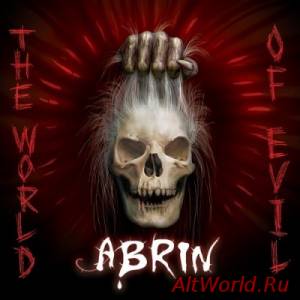 Скачать Abrin - The World of Evil (2014)