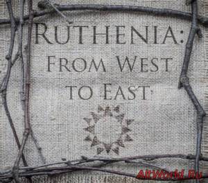 Скачать V/A - Ruthenia: From West To East (2014)