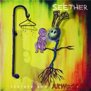 Скачать Seether - Isolate and Medicate [Deluxe Edition] (2014)