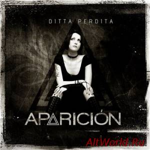 Скачать Ditta Perdita - Aparicion (2014)